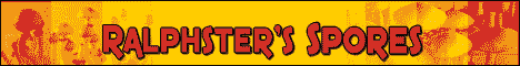 Ralphster's Spores Ralphster's Spores